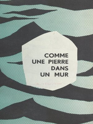 cover image of Comme une pierre dans un mur